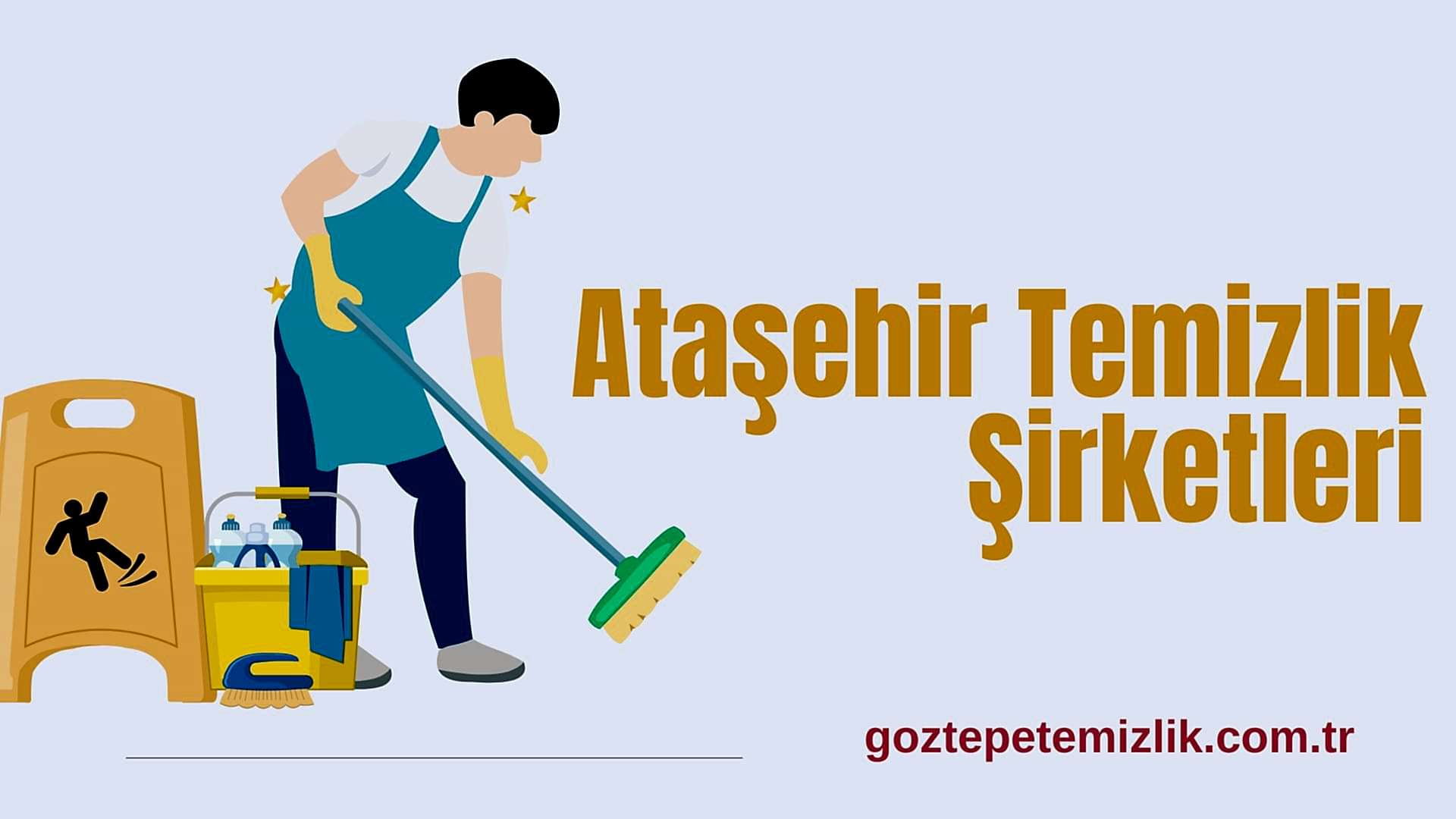 Ataşehir Temizlik Şirketleri